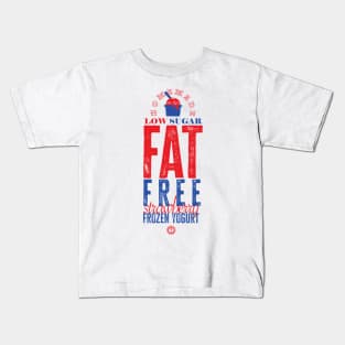 FAT FREE, Homemade Frozen Yogurt Kids T-Shirt